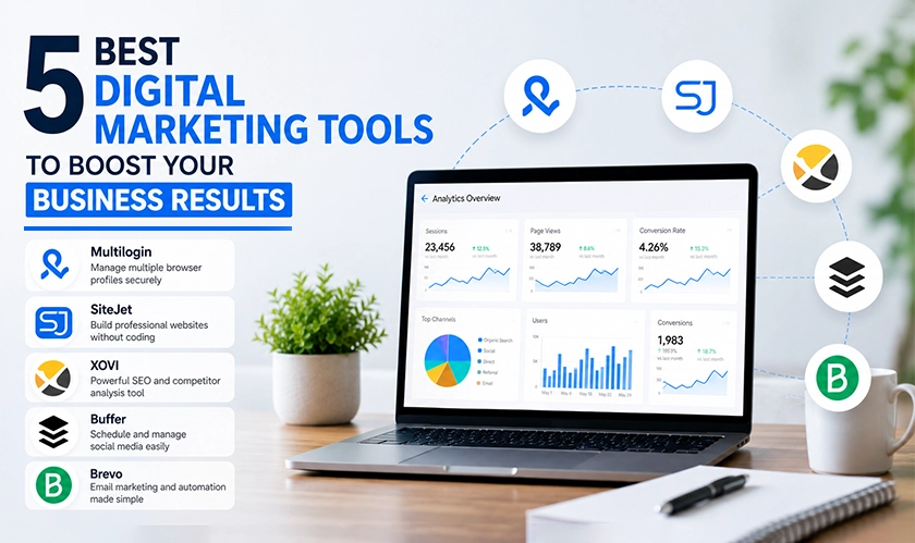 5 Best Digital Marketing Tools to Boost Business Results in 2026